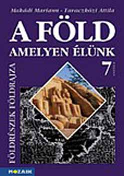 Makdi M.- Taraczkzi A. - A Fld, amelyen lnk - Fldrszek fldr. tk. 7. oosztly