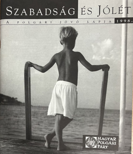 Szabadság és jólét - 1998.