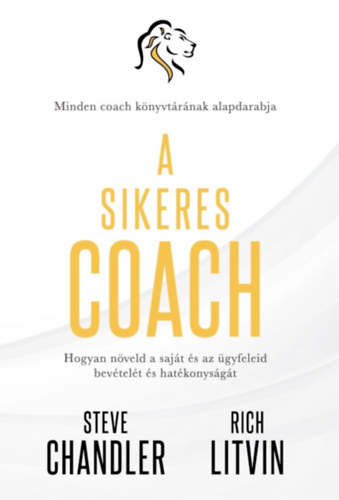 Litvin, Rich Steve Chandler - A sikeres Coach