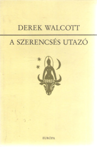 Derek Walcott - A szerencs�s utaz�