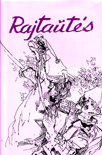 Rajta�t�s - V�logat�s az orosz �s a szovjet-orosz irodalom katonaelbesz�l�seib�l