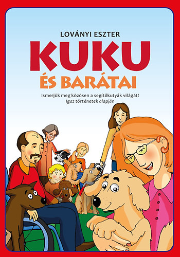 Lovnyi Eszter - Kuku s bartai