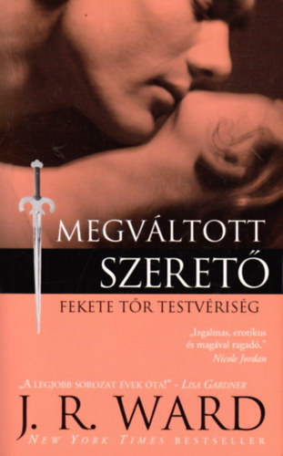 J. R. Ward - Megv�ltott szeret� - Fekete T�r testv�ris�g 6.