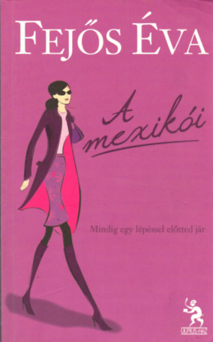Fejős Éva - A mexikói