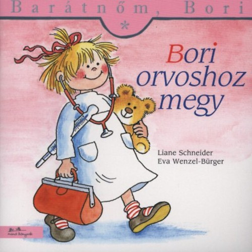 Liane Schneider - Bori orvoshoz megy