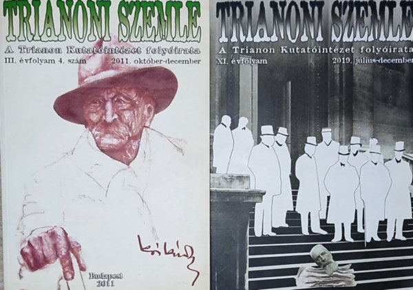2db Trianoni szemle folyirat - III. vfolyam 4.szm-2011.oktber-december; XI. vfolyam-2019. jlius-december