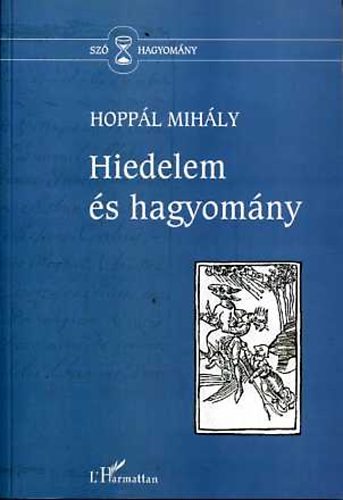 Hoppl Mihly - Hiedelem s hagyomny