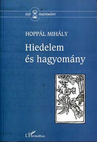 Hoppl Mihly - Hiedelem s hagyomny