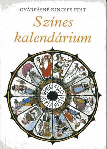 Gyrfsn Kincses Edit - Sznes kalendrium