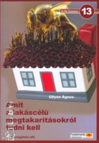 Gilyn gnes - Amit a lakscl megtakartsokrl tudni kell