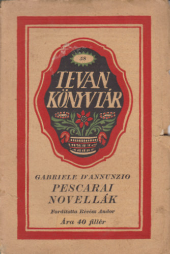 Gabriele D'Annunzio - Pescarai Novell�k