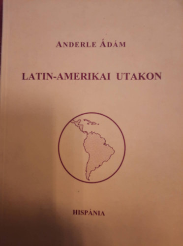 Anderle dm - Latin-amerikai utakon