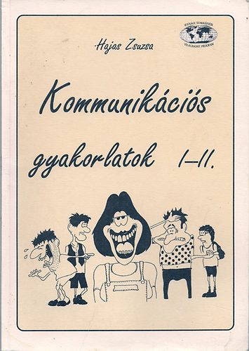 Hajas Zsuzsa - Kommunikcis gyakorlatok I-II.