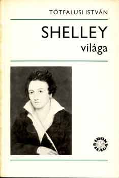 Ttfalusi Istvn - Shelley vilga