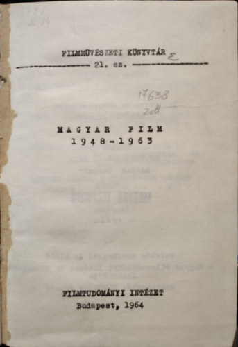 Homor�dy J�zsef - Magyar film 1948-1963 (Filmm�v�szeti k�nyvt�r 21.sz.)