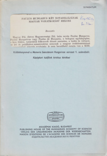 Szepessy Tibor Kapitnffy Istvn - Paulus Hungarus kt notabilijak magyar vonatkozs helyei - Klnlenyomat