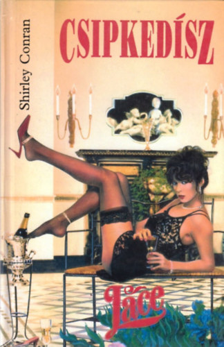 Shirley Conran - Csipkedísz