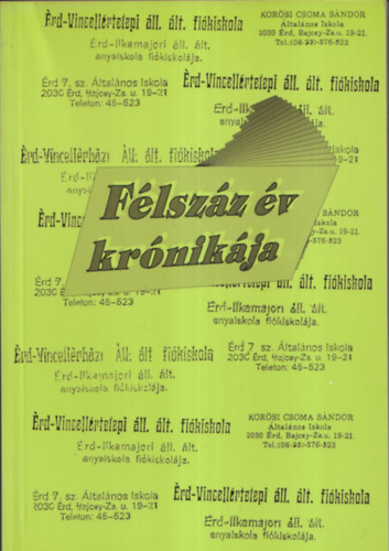 Gulyás Sándor - Félszáz év krónikája