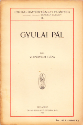 Voinovich Géza - Gyulai Pál (Irodalomtörténeti füzetek 11.)