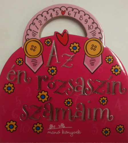Manó Könyvek - Az én rózsaszín számaim