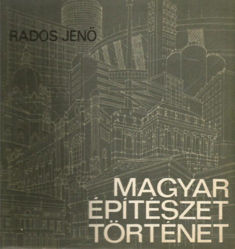 Rados Jen - Magyar ptszet trtnete