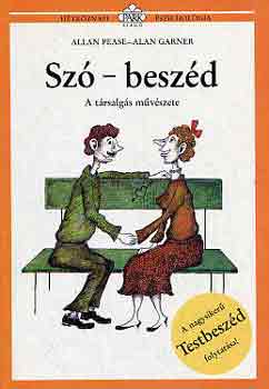 Alan Garner Allan Pease - Sz�-besz�d - A t�rsalg�s m�v�szete