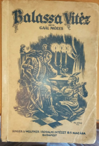 M�hlbeck K�roly rajzaival Ga�l M�zes - Balassa Vit�z