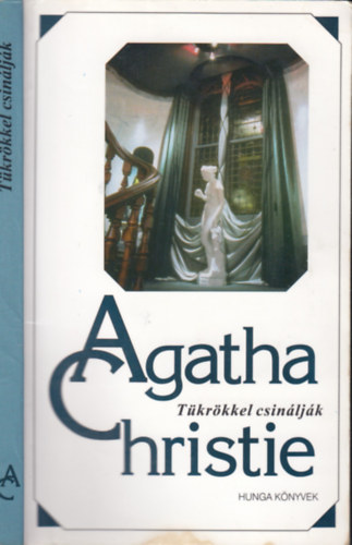 Agatha Christie - Tkrkkel csinljk (Miss Marple 6.)