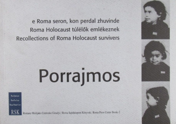 Porrajmos - Roma holocaust tllk emlkeznek