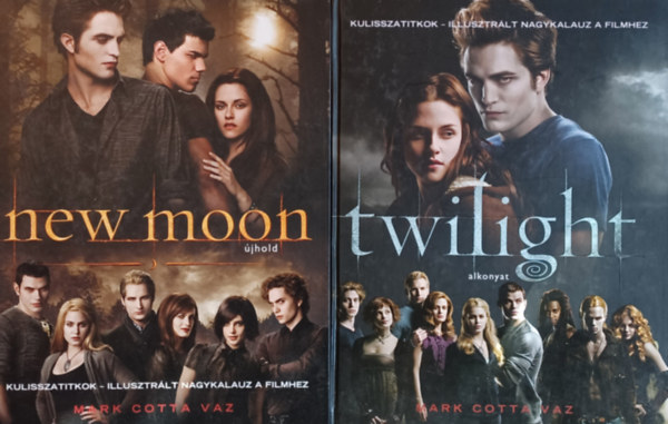 Mark Cotta Vaz - Twilight - alkonyat Kulisszatitkok - illusztrált nagykalauz a filmhez + New Moon - Újhold Kulisszatitkok - illusztrált nagykalauz a filmhez