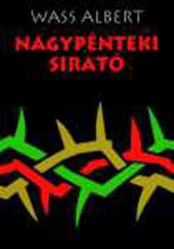 Wass Albert - Nagyp�nteki sirat�