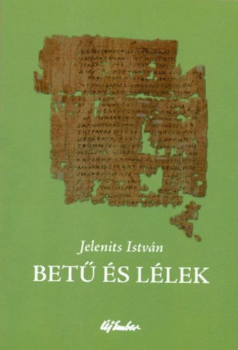 Jelenits Istvn - Bet s llek
