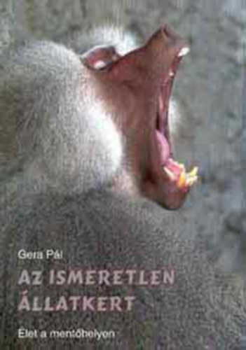 Gera Pl - Az ismeretlen llatkert (let a menthelyen)
