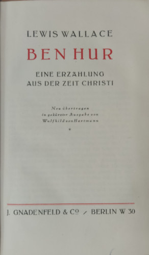 Lewis Wallace - Ben Hur - Eine Erzhlung aus der Zeit Christi