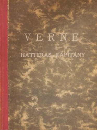 Verne Gyula - Hatteras kapitny