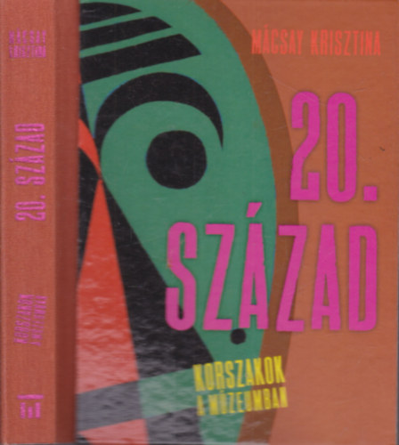 Mcsay Krisztina - 20. Szzad