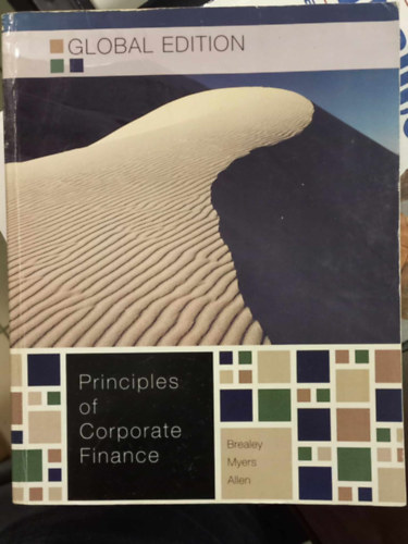 Brealey/ Myers/ Allen - Principles of Corporate Finance Global Edition - Vllalati Pnzgyek Alapelvei