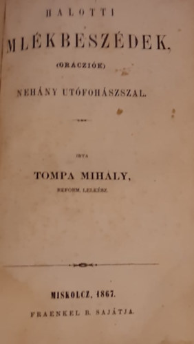 Tompa Mihly - Halotti emlkbeszdek (orczik)