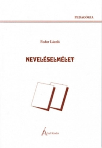 Fodor L�szl� - Nevel�selm�let