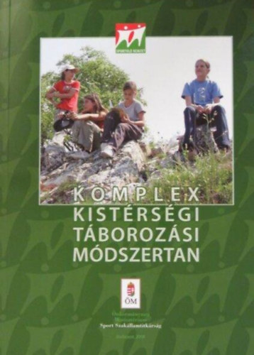Varga Csaba  (Szerk.) - Komplex kist�rs�gi t�boroz�si m�dszertan