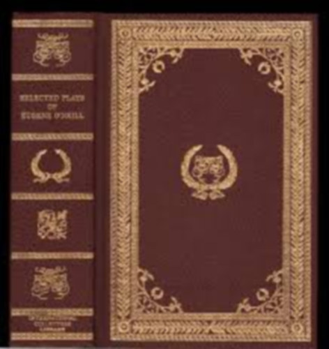 Eugene O'Neill - The Selected Plays of Eugene O'Neill