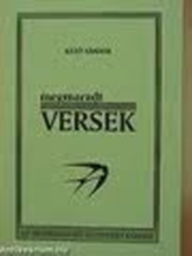 Kat Sndor - Megmaradt versek