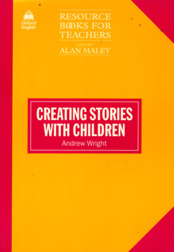 Andrew Wright - Creating Stories With Children (Prbt)