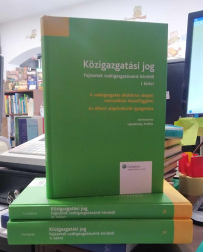 dr. Lapsnszky Andrs  (szerk.) - Kzigazgatsi jog I-III.