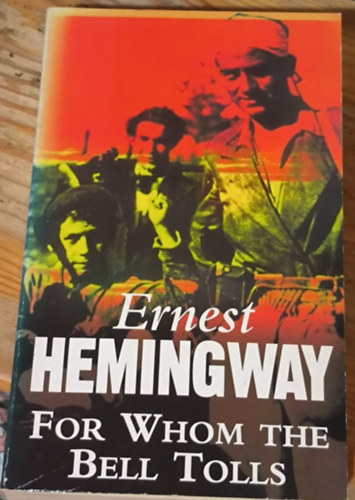 Ernest Hemingway - For Whom the Bell Tolls