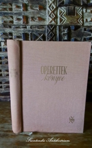 Gál György Sándor-Somogyi Vilmos - Operettek könyve (SZERKESZTŐ Várnai Béla)