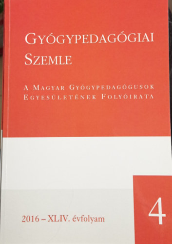 Gygypedaggiai szemle 2016 - XLIV. vfolyam 4.