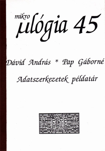 Dvid Andrs-Pap Gborn - Adatszerkezetek pldatr