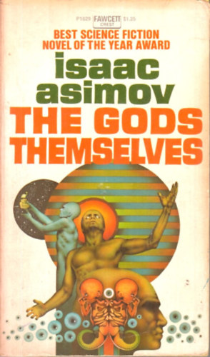 Isaac Asimov - The Gods Themselves
