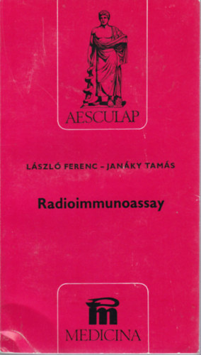 Lszl Ferenc- Janky Tams - Radioimmunoassay